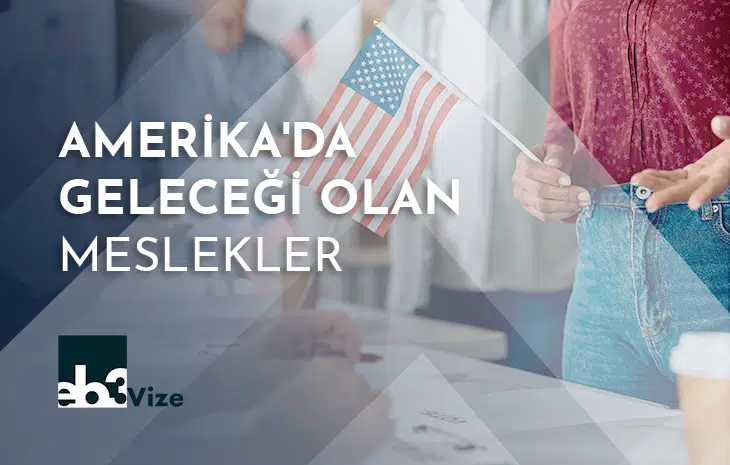  Amerika’da En Çok Aranan Meslekler 