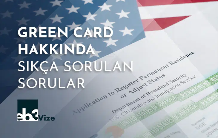  Green Card Hakkında Bilinmesi Gerekenler