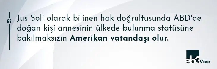 doğum yoluyla amerika vatandaşlığı